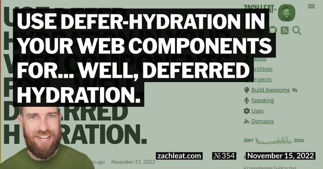 Use defer-hydration in your Web Components for… well, deferred hydration.