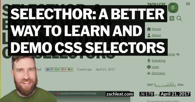 Selecthor: A Better way to Learn and Demo CSS Selectors