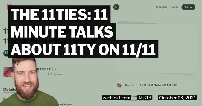 The 11ties: 11 Minute Talks about 11ty on 11/11