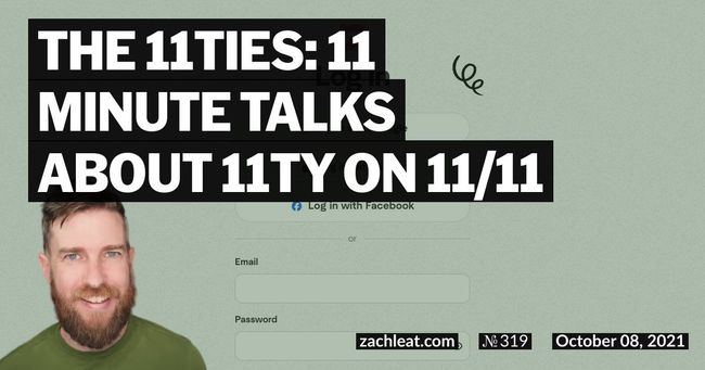 The 11ties: 11 Minute Talks about 11ty on 11/11