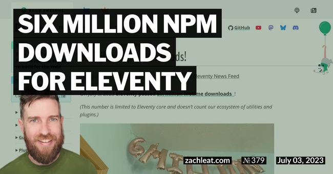 Six Million npm Downloads for Eleventy