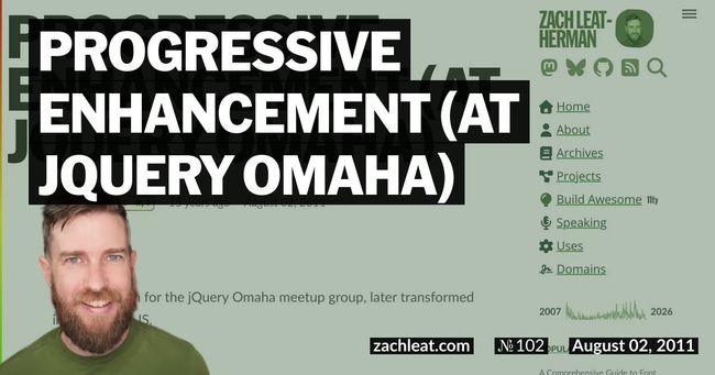 Progressive Enhancement (at jQuery Omaha)