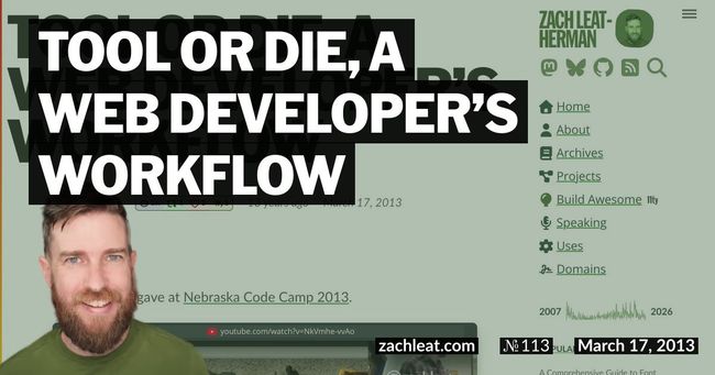 Tool or Die, a Web Developer’s Workflow