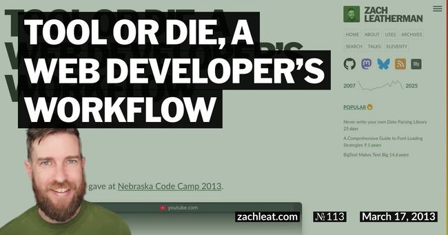 Tool or Die, a Web Developer’s Workflow