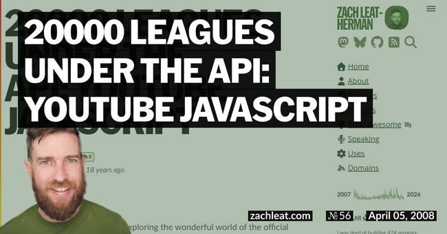 20000 Leagues Under the API: YouTube JavaScript