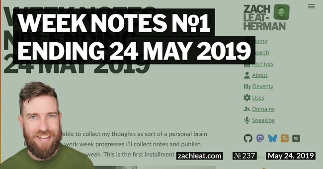 Week Notes №1 ending 24 May 2019