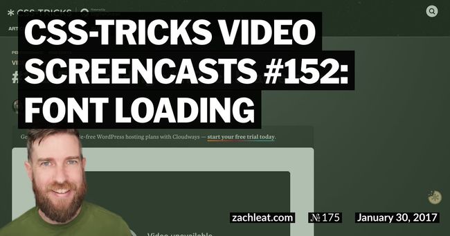 CSS-Tricks Video Screencasts #152: Font Loading