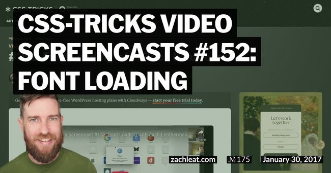 CSS-Tricks Video Screencasts #152: Font Loading