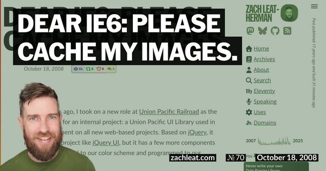 Dear IE6: Please Cache my Images.