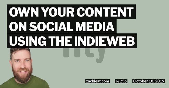 Own Your Content on Social Media Using the IndieWeb