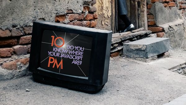 The television screen now reads “10 PM Do you know where your JavaScript are?”