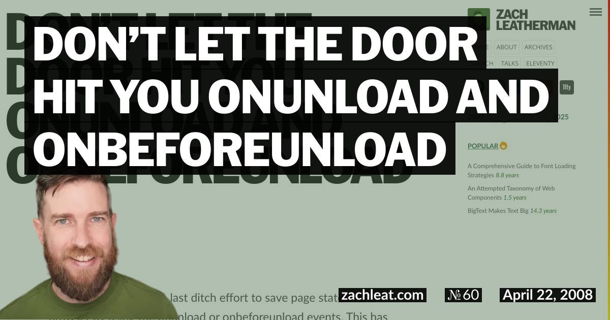 Don’t Let the Door Hit You Onunload and Onbeforeunload