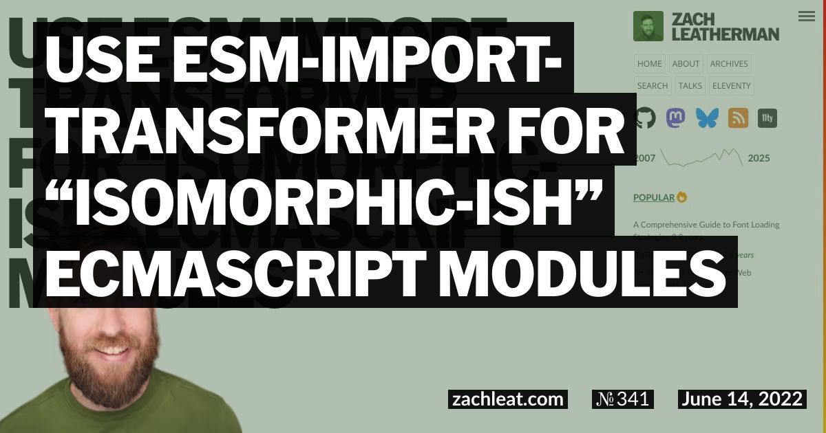 Use esm-import-transformer for “isomorphic-ish” ECMAScript Modules