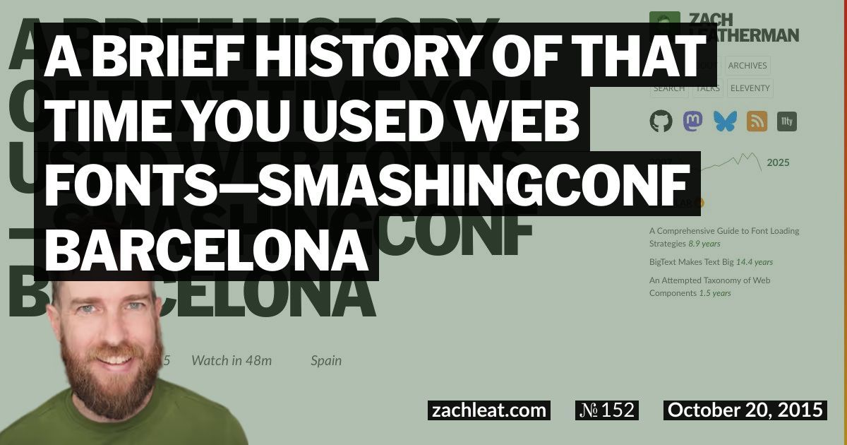 A Brief History of that Time You Used Web Fonts—SmashingConf Barcelona